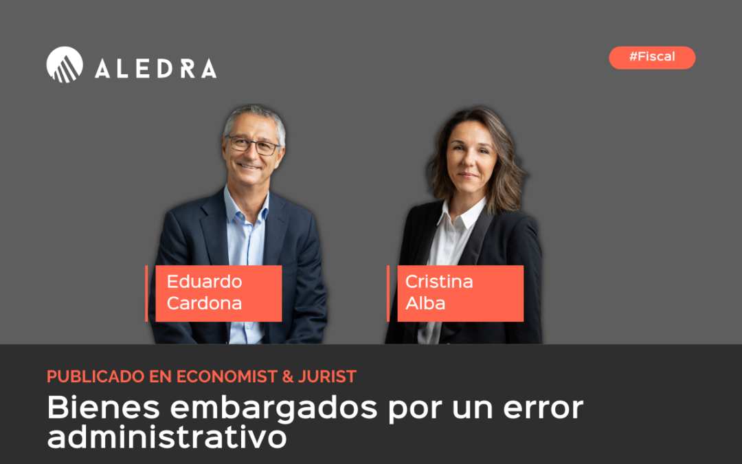 Cuatro años con los bienes embargados por un error de la Administración. ¿Y ahora qué?